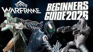 Warframe Beginner's Guide 2026 - How to Start Warframe & What to do First!