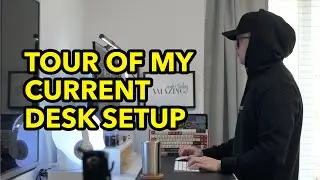 Tour of My Current Desk Setup