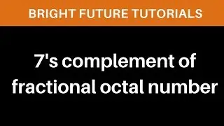 7's complement of fractional octal number