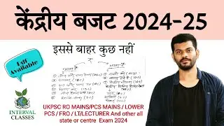 बजट 2024-25 | Complete Budget 2024-25 | UKPSC RO MAINS/PCS MAINS / LT / LECTURER