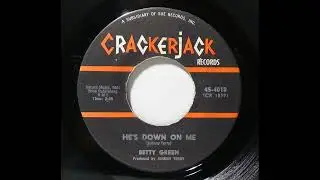 Betty Green - He's Down On Me