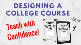 Tips For Designing A College Course From Scratch | Successful Start Overview