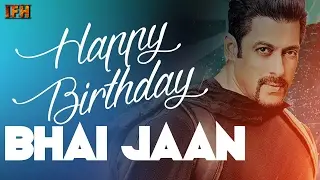 Dabangg Bhai Salman Khan | HAPPY BIRTHDAY SALMAN | IFH