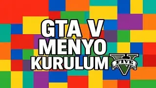GTA V Menyo Kurulum 2025