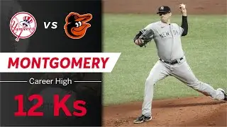 Jordan Montgomery career-high 12 Ks | Yankees vs Orioles | MLB 2021-2022