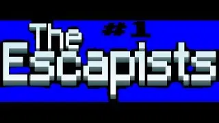 The Escapists #1-неплохое начало