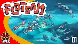 Flotsam Lets Play | We Start Our Trash Base | 001