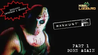 MANHUNT Part 1