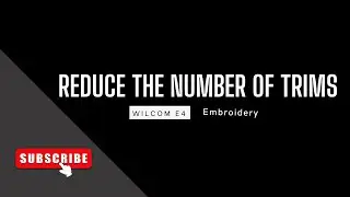 How to reduce the Numbers of trims for lettering wilcom