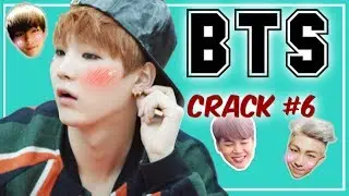 BTS Crack #6 - Shy Suga