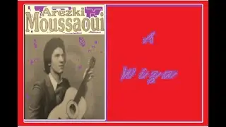 AREZKI MOUSSAOUI Wiza