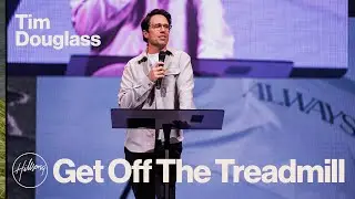 Get Off The Treadmill | Tim Douglass