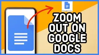 Zoom Out on Google Docs: How to Adjust Zoom Level on Google Docs 2023?