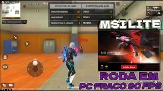 MELHOR MSI LITE 4.240 VERSÃO PC FRACO ✅SEM LAG + FREE FIRE V7A ✅DOWNLOAD E CONFIGURAÇÃO+ 90 FPS ✅