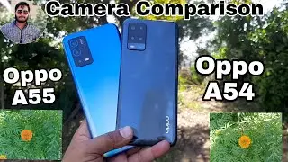 Oppo A55 vs Oppo A54 Camera Comparison?