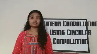 Linear Convolution using Circular Convolution