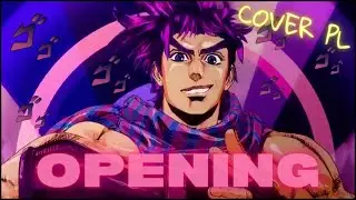 JoJo's Bizarre Adventure | Opening 2 - 