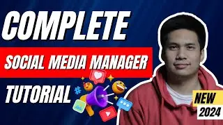 Complete Social Media Manager Tutorial 2024 - Content Creation & KPIs for Newbie (SMM Step-by-Step)