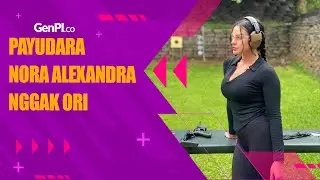 Nora Alexandra Buka-bukaan, Payudara Sudah Nggak Ori