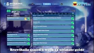 Brawlhalla season 3 week 12 ultimate guide last week :(