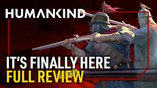 HUMANKIND IS FINALLY HERE - In-Depth Humankind Review | HForHavoc