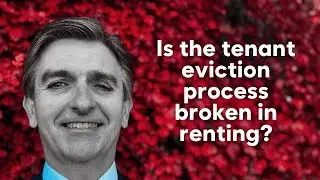Is the tenant eviction process broken in renting?
