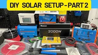 DIY Solar Setup - Part 2 - The rest of the Equipment