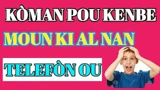 MEN KÒMAN POU KENBE MOUN KI AL NAN TELEFÒN OU BYEN FASIL