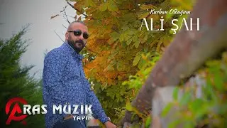 Ali Şah - Kurban Olduğum 2024