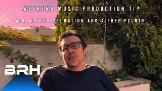 Weekend Music Production Tip | Everything Saturation Plus a Free Saturation Plugin!