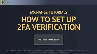 HubKoin Exchange Tutorials - How To Set Up 2FA Verification