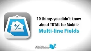 Appraiser Tech Tip: TOTAL for Mobile's Multi-line Fields