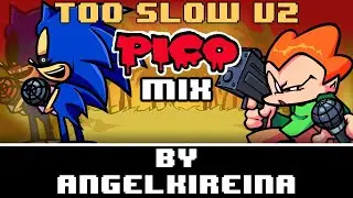 Friday Night Funkin' - Too Slow [Pico Mix] V2 | (FNF Mod)