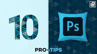 10 Pro-Tips in Adobe Photoshop. Best Photoshop Tips and Tutorial.