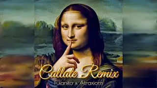 Callate Remix   Fulanito ft Atraxions