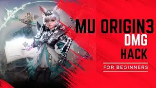 Mu Origin3| DMG Hack For Beginners