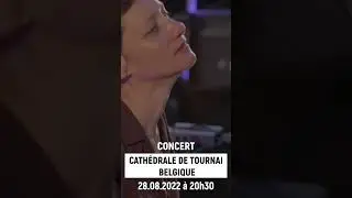 CANTIQUE/DARWICH : CONCERT EN BELGIQUE DIMANCHE 28 AOÛT 2022