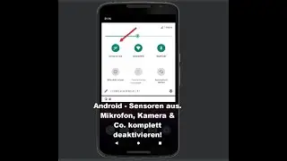 Android, WhatsApp &Co. Mikrofon, Kamera & co komplett deaktivieren. Sensoren aus.