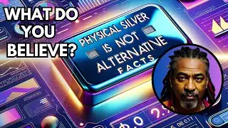 Why Physical Silver Outshines Alternative Facts: Revealing the Real Economic Indicator