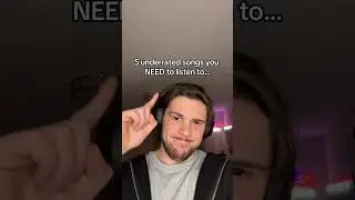 5 Underrated songs you NEED to listen to…