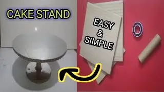 Cake Stand | Simple & easy | How to Make Cake Stand | easy cake stand | easy to home