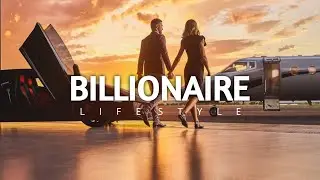 BILLIONAIRE LUXURY LIFESTYLE 💲 Life of Billionaires 💸 | [ #Motivation BILLIONAIRE 2022] #27