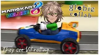 【Mario Kart 8】Collab with genmates and senpai!【Vilhelm Vanderbos | globie Gen 2 | Equinnox】