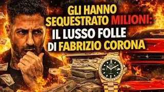 Millions Seized: Fabrizio Corona's Crazy Luxury