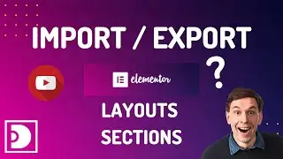 How to Import / Export Layouts in WordPress using Elementor - WordPress Tutorials 2020