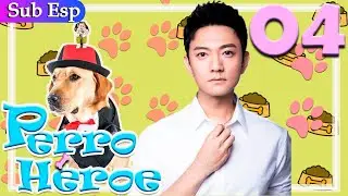 【Sub Español】Perro Héroe EP04 | Hero Dog | 神犬小七
