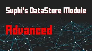 Suphi's DataStore Module Advanced - Roblox Scripting Tutorial