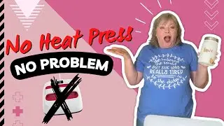 How to Sublimate Without a Heat Press