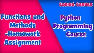 #31 Functions and Methods - Homework Assignment : Learn Python Programming | Beginner to Advanced