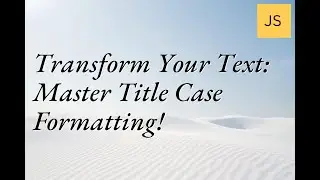 Transform Your Text: Master Title Case Formatting! #TitleCase #TextEditing #CleanFormatting